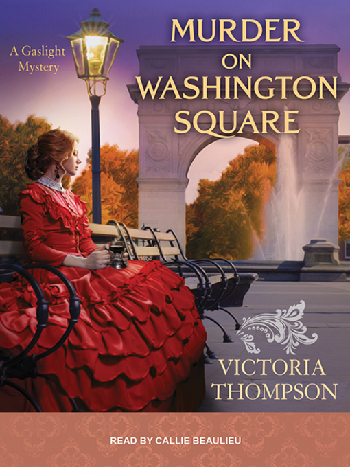 Title details for Murder on Washington Square by Victoria Thompson - Available